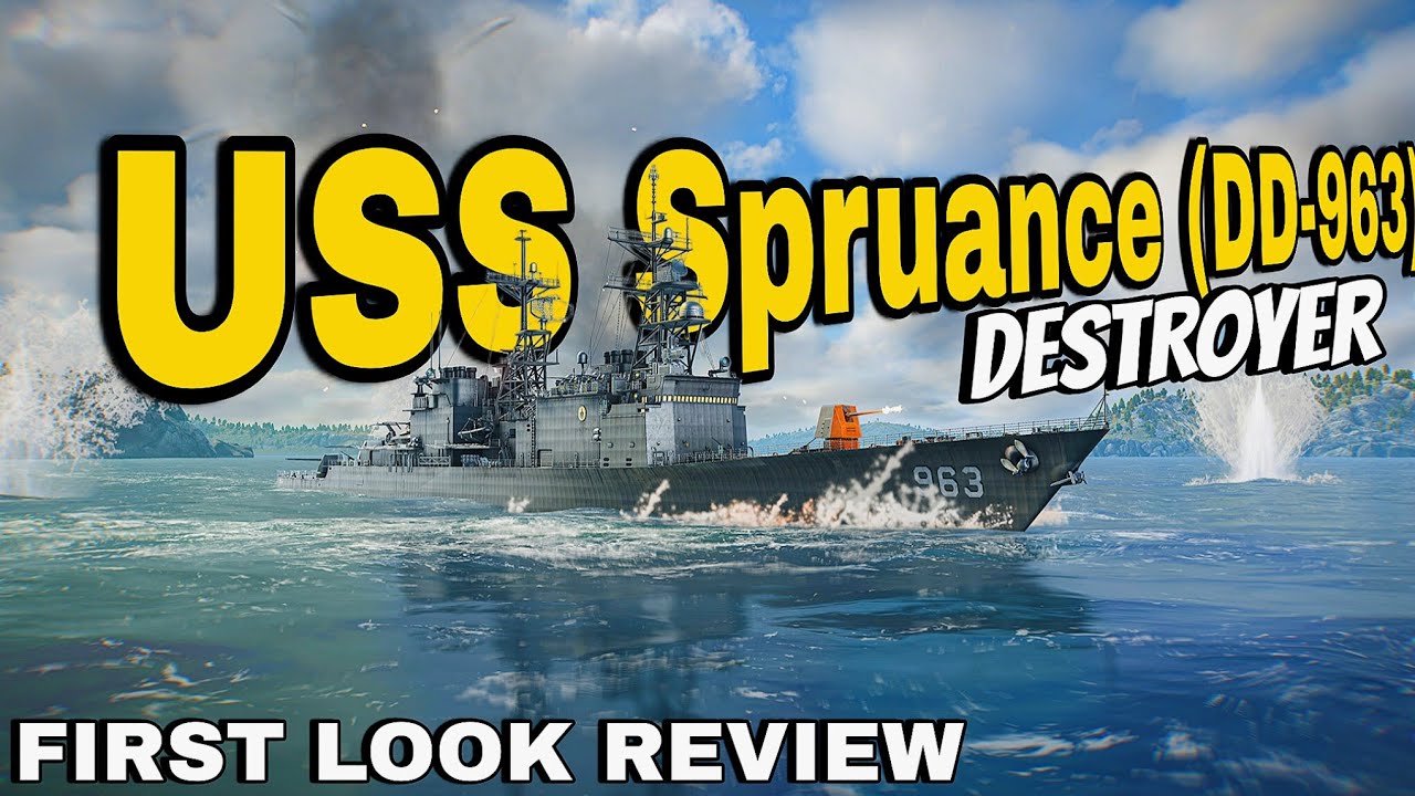 USS Spruance (DD-963) Review🔥 First Look | Modern Warships