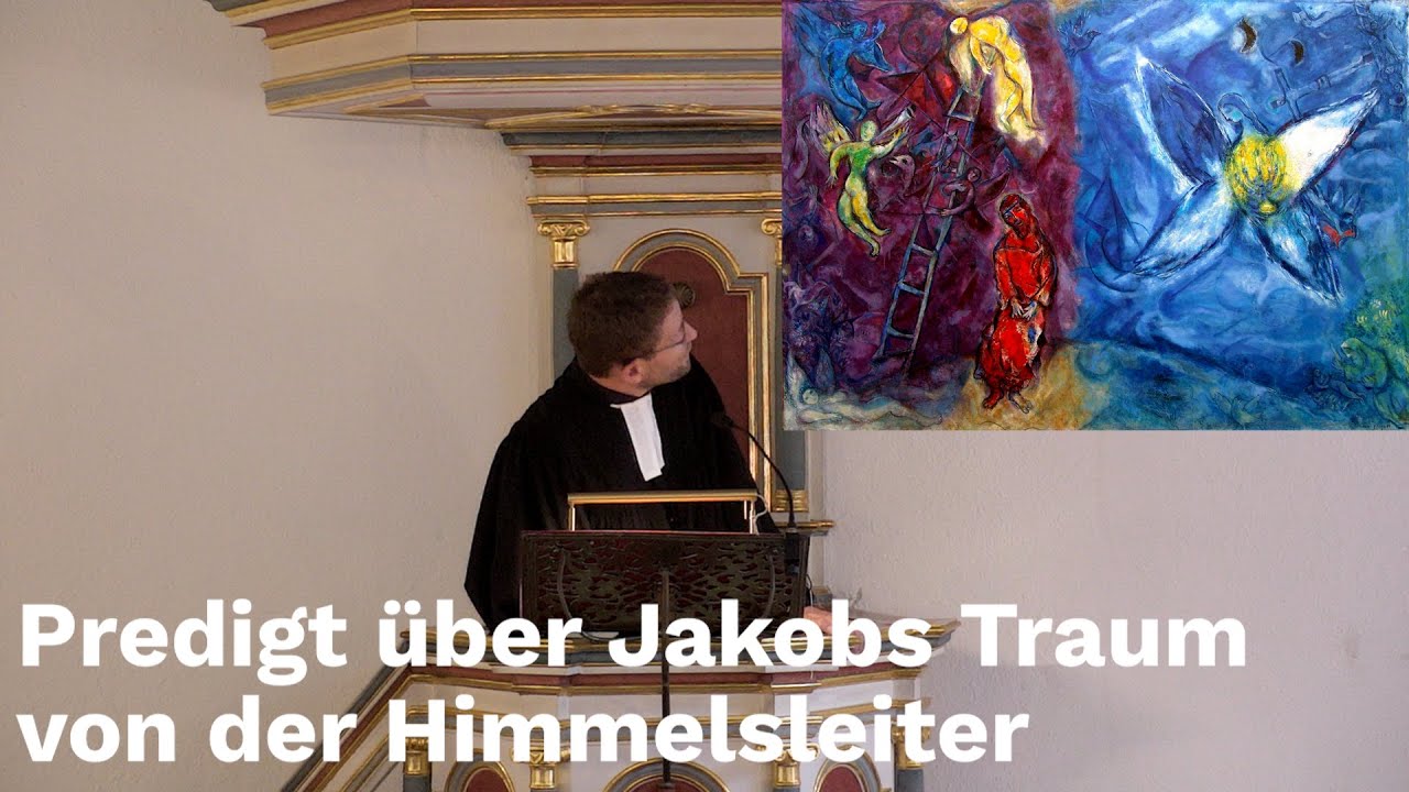 Predigt über Jakobs Traum von der Himmelsleiter