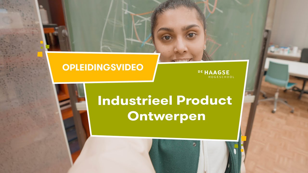 Industrieel Product Ontwerpen studeren | Opleidingsfilm De Haagse Hogeschool