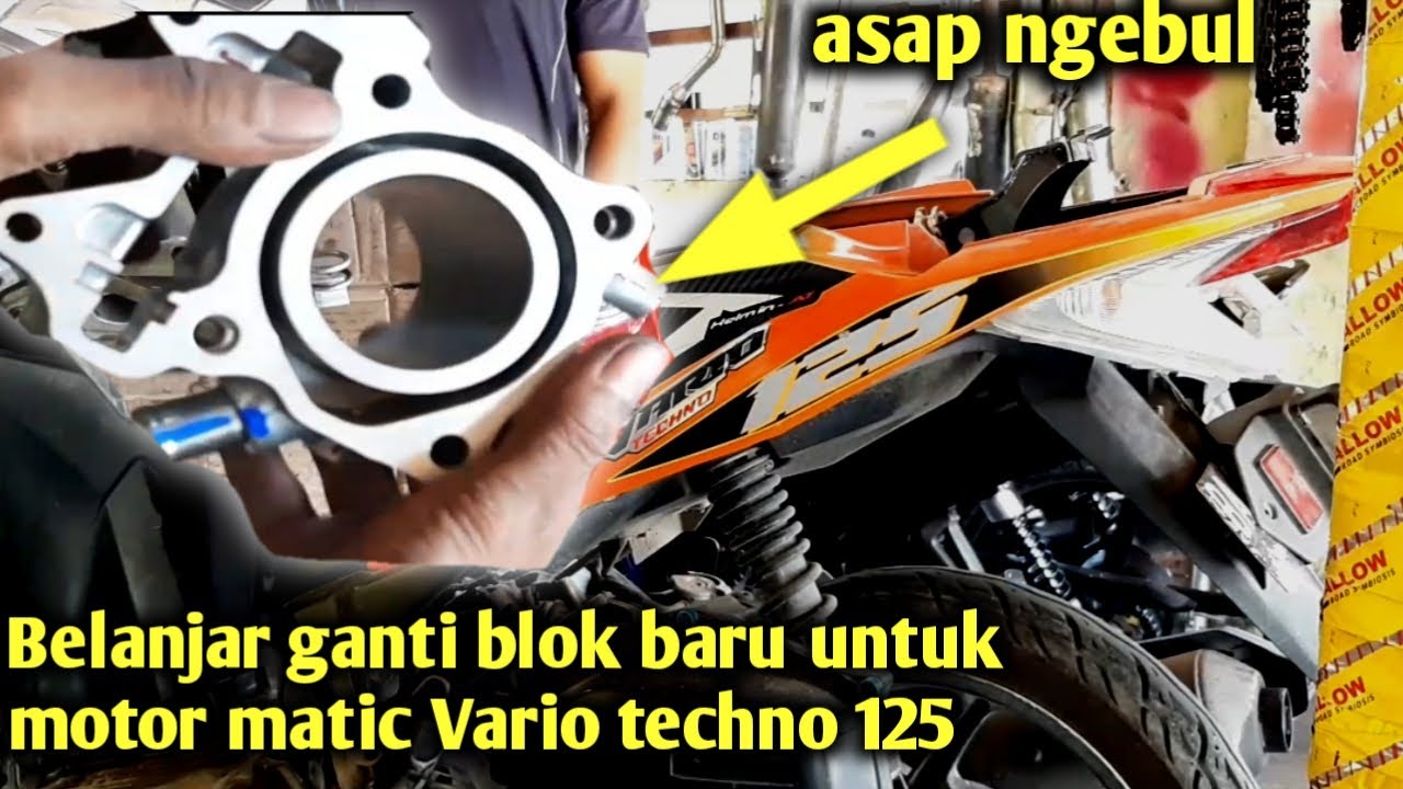 Belajar cara ganti blok baru vario techno 125 fi untuk pemula