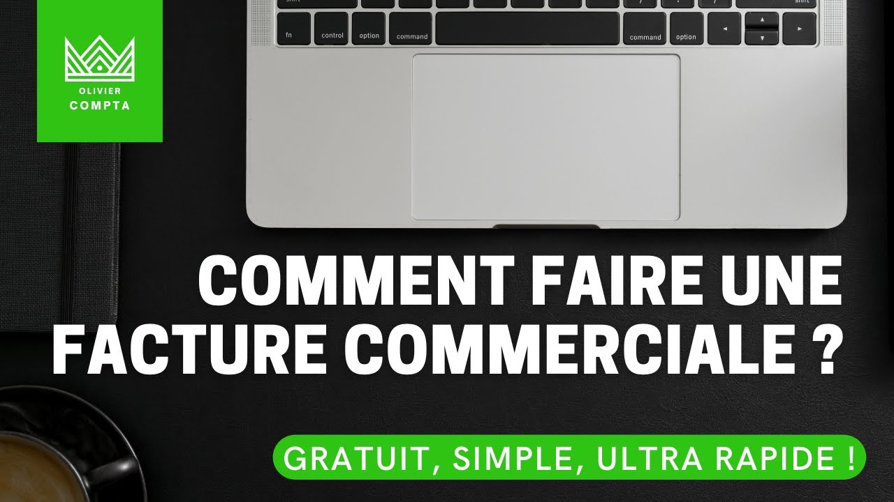 comment faire une facture commerciale
