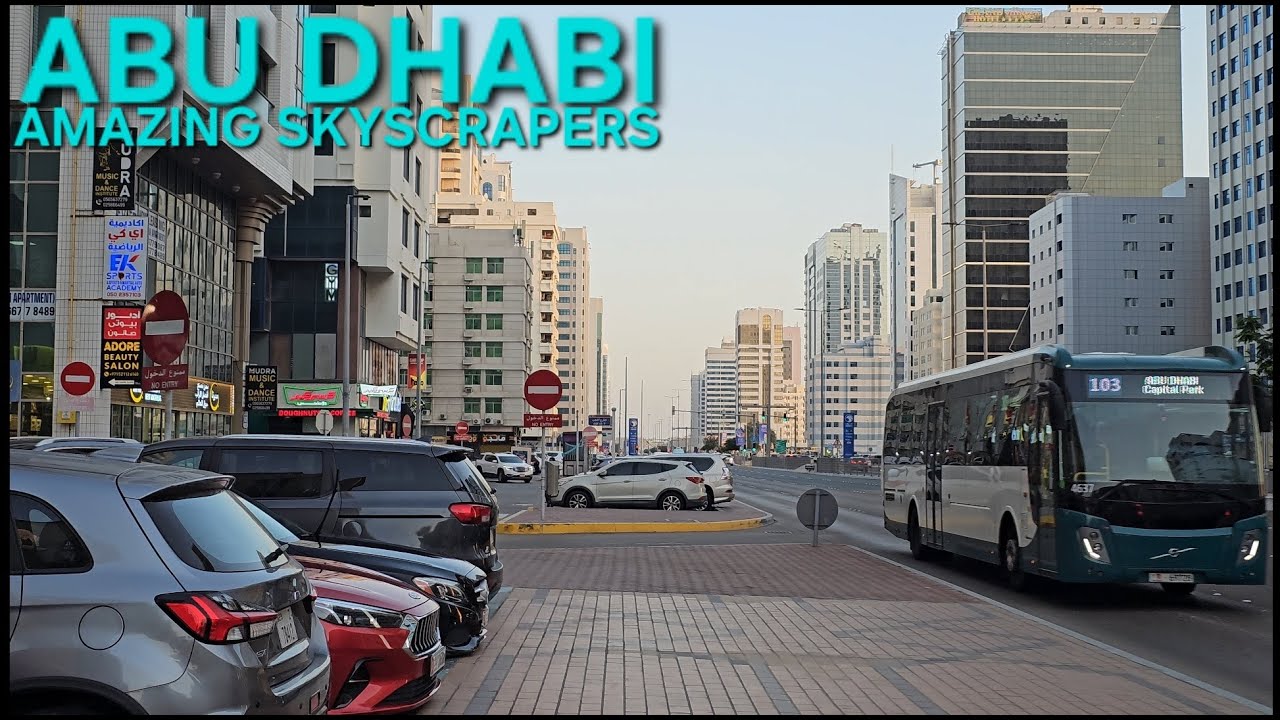 ABU DHABI Amazing City Center & Skyscrapers - Abu Dhabi Real Life Street Scene (2.11.25: 4K-UHD)
