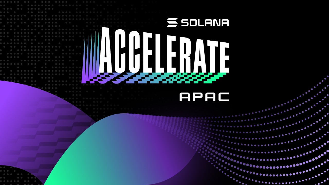 Solana Accelerate APAC 2026