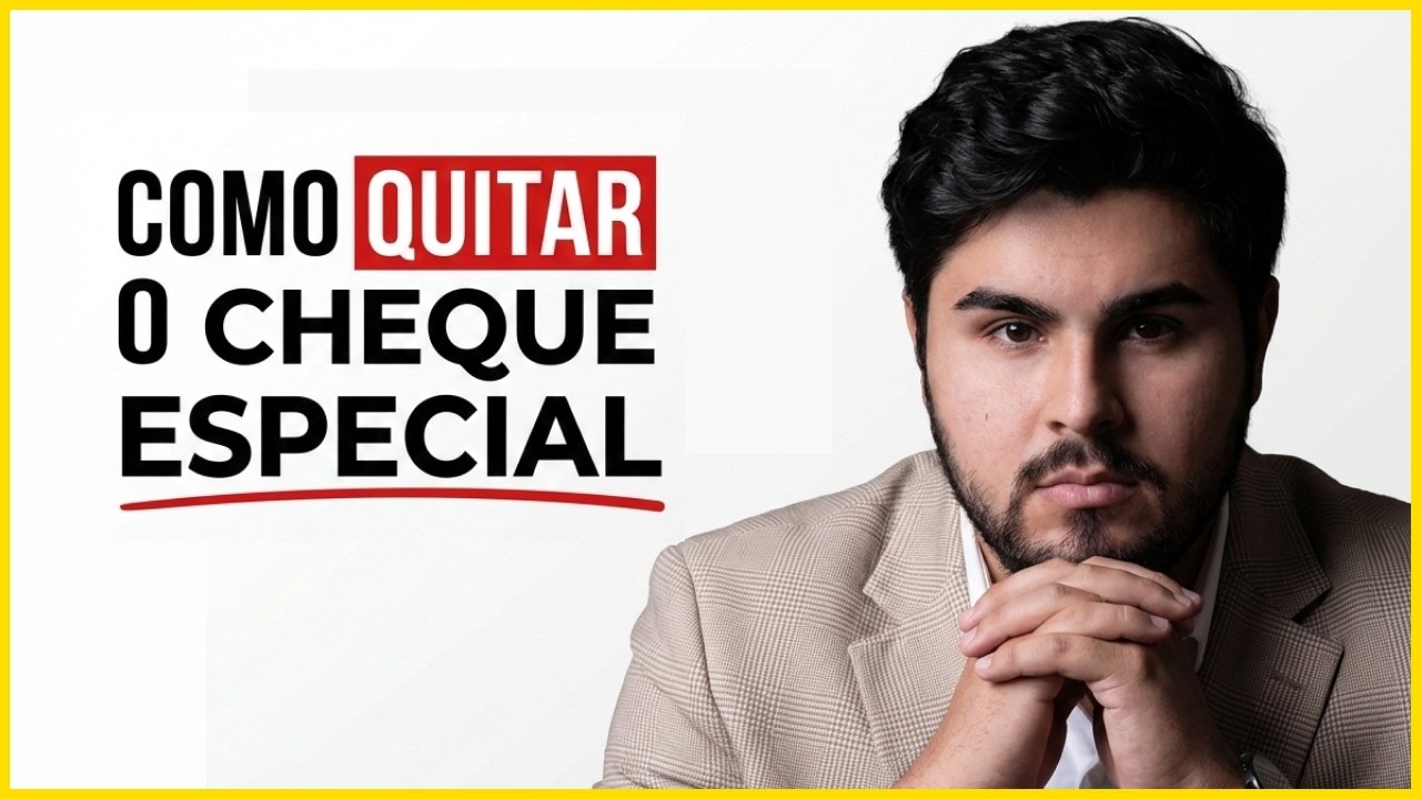 Como sair do CHEQUE ESPECIAL