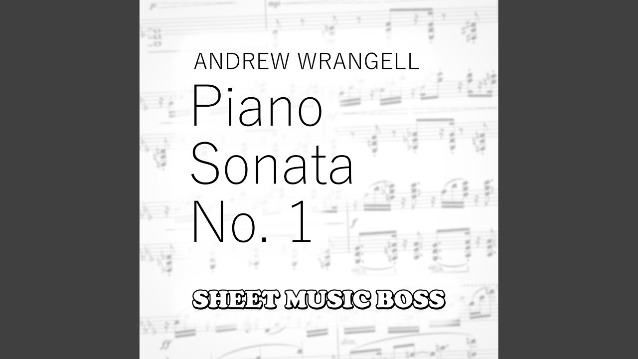 Piano Sonata No. 1 (Mvt. 1)