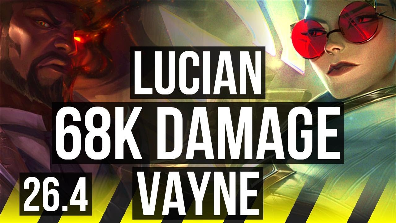LUCIAN & Nami vs VAYNE & Lulu (ADC) | 68K damage | TR Challenger | 26.4