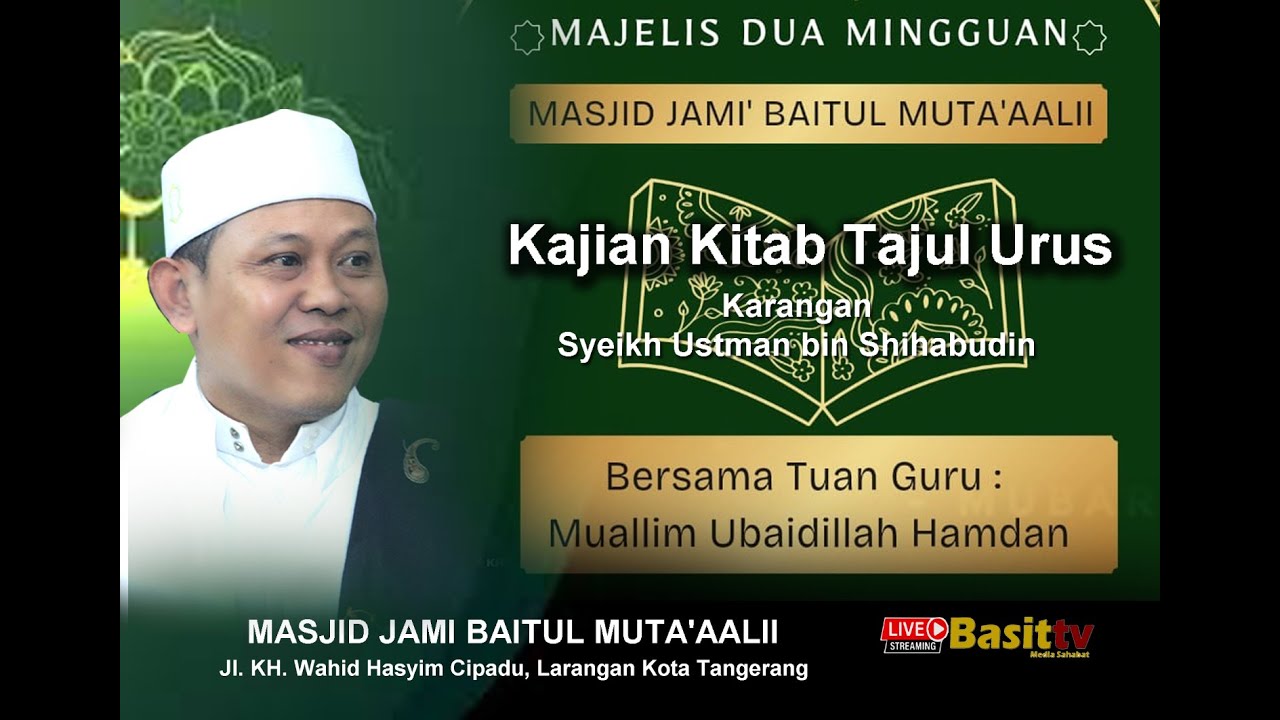 MAJELIS DUA MINGGUAN, MASJID JAMI BAITUL MUTA'AALII, CIPADU, Bersama Mu'allim KH. Ubaidillah Hamdan
