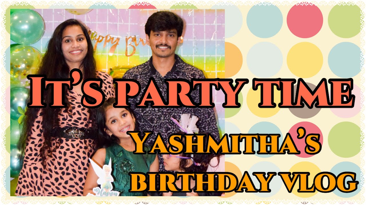 Yashmitha’s birthday party . Dubai lo Telugu vlogs #teluguvlogsfromdubai