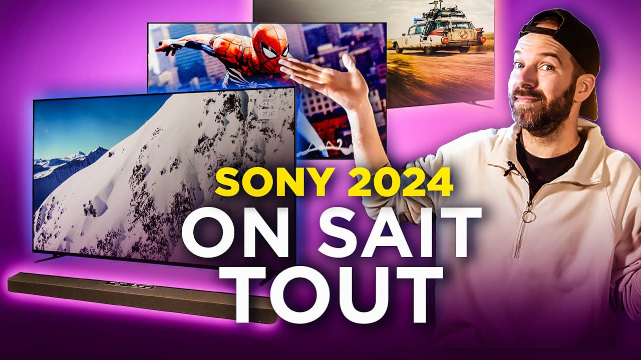 SONY BRAVIA 7 BRAVIA 8 et BRAVIA 9 ! MiniLed ou OLED ?  PLUS GRAND et PLUS LUMINEUX pour 2024