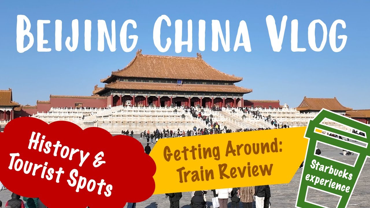 Beijing Sightseeing - Jingshan Park Forbidden City Summer Palace - China Vlog