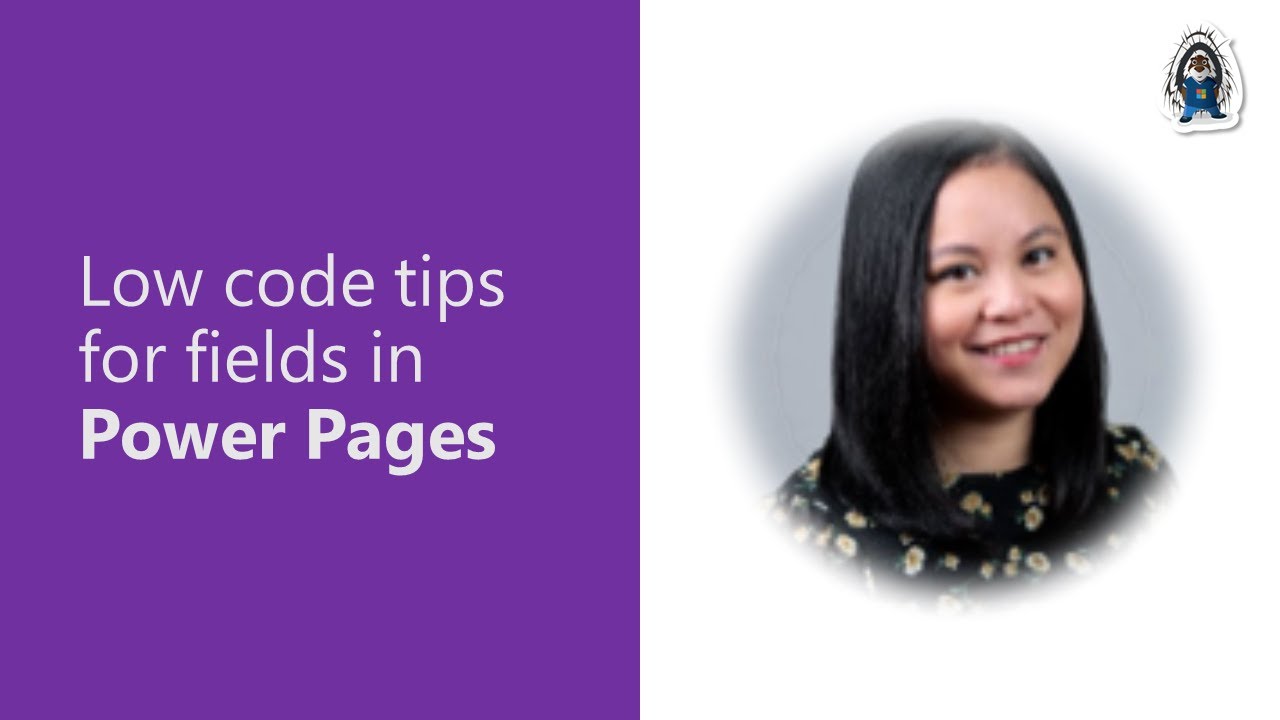 Low code tips for fields in Power Pages