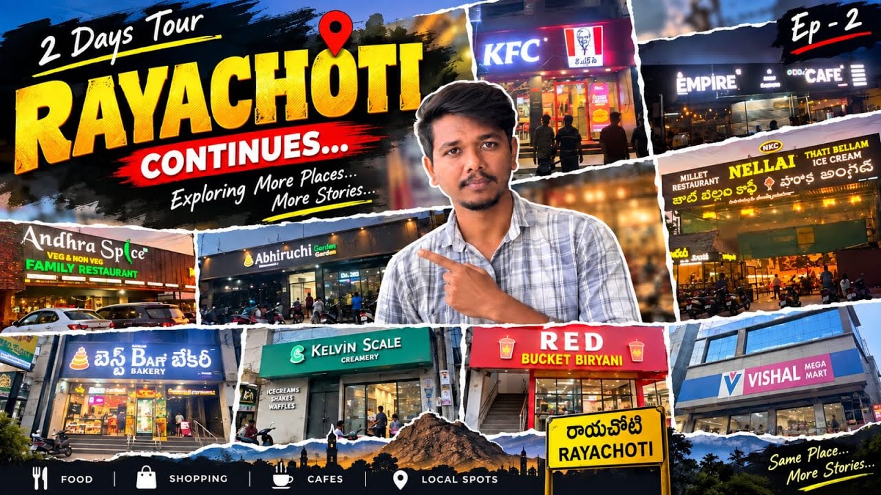 RAYACHOTI 2 DAYS TOUR &ndash; EPISODE 2 | More Food, Shopping & Local Places | Rayachoti Vlog