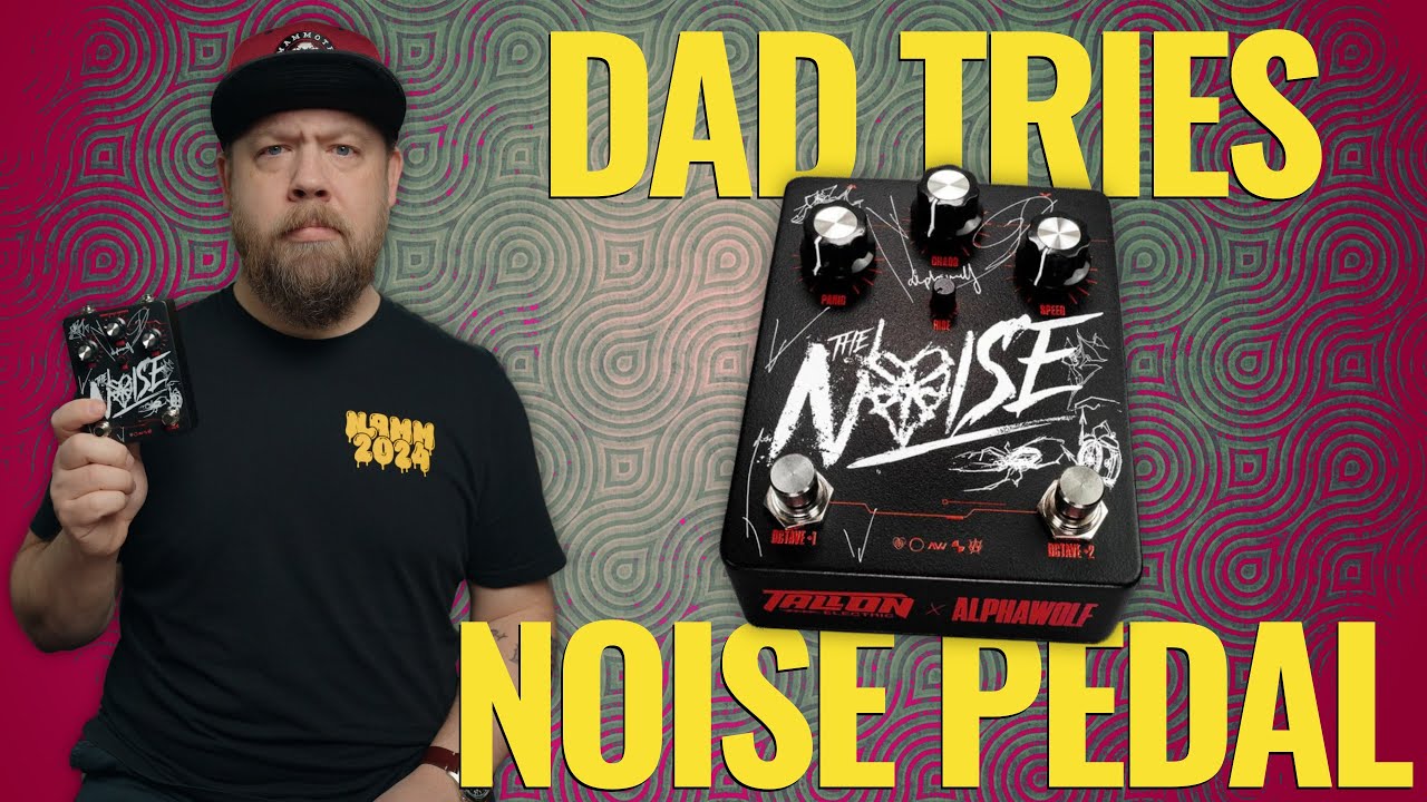 Папа пробует новую крутую педаль: Tallon Electric NOISE