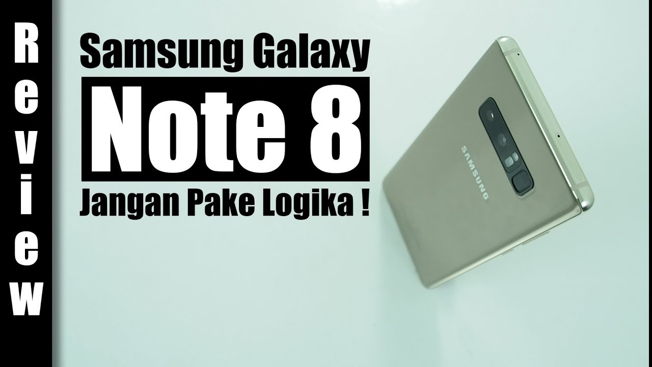 Review : Samsung Galaxy Note 8 Indonesia