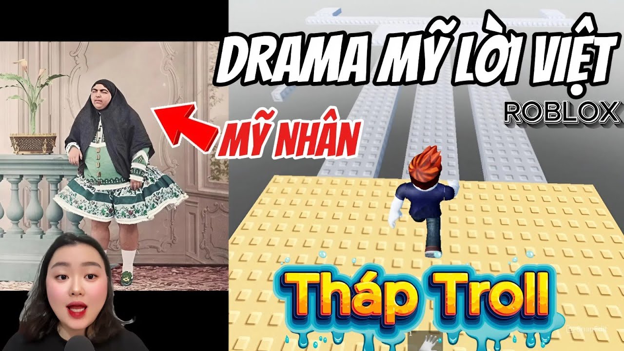 Cô Gái Đẹp Nhất Thời Cổ Đại | Drama Mỹ Lời Việt | Roblox Parkour Tháp Troll Tower