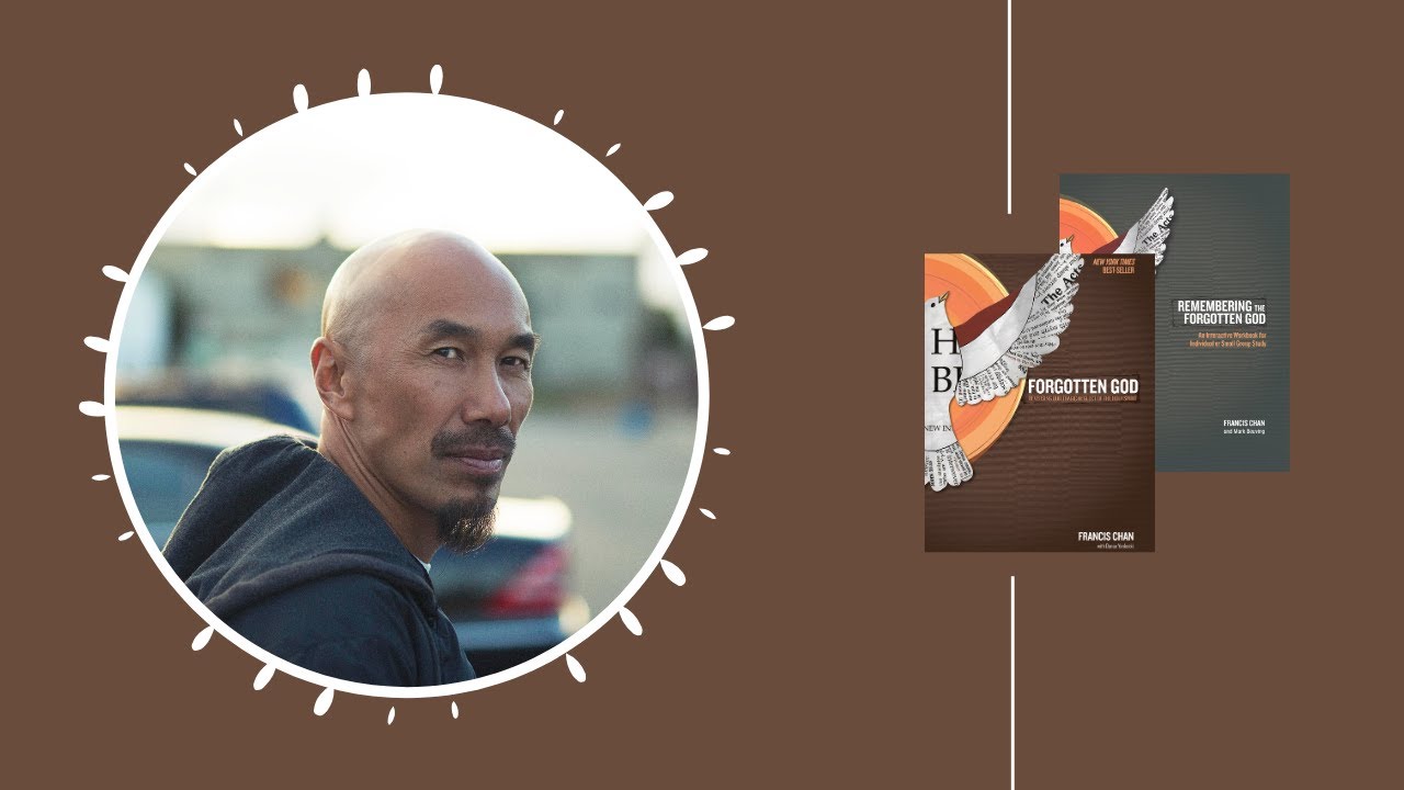 Forgotten God, by Francis Chan