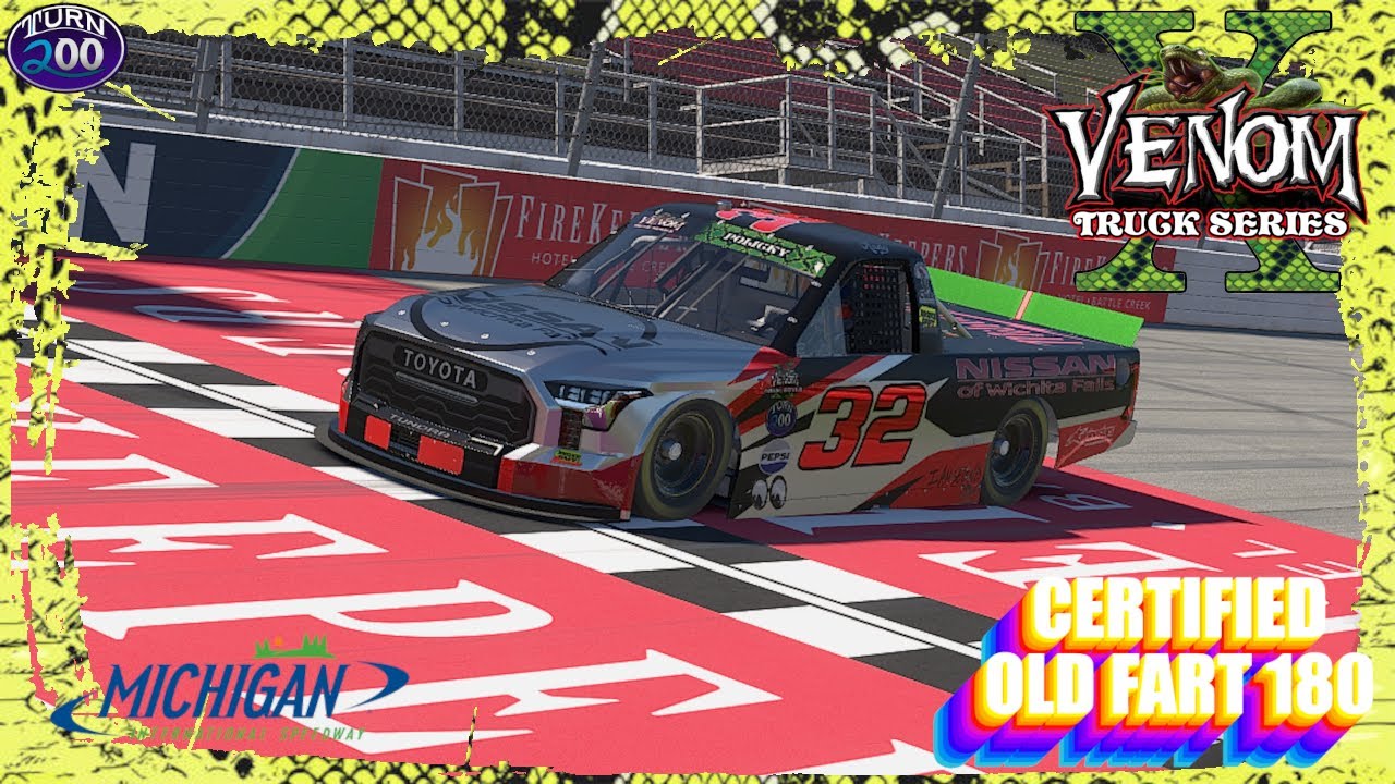 Venom Truck Series: Season 10, Round 16 - Certified Old Fart 180 pres. by BrokeGuyTight at Michigan