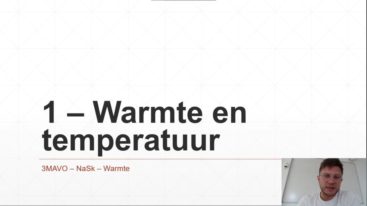 3MAVO - NASK1 -  Warmte 1 - Warmte en temperatuur