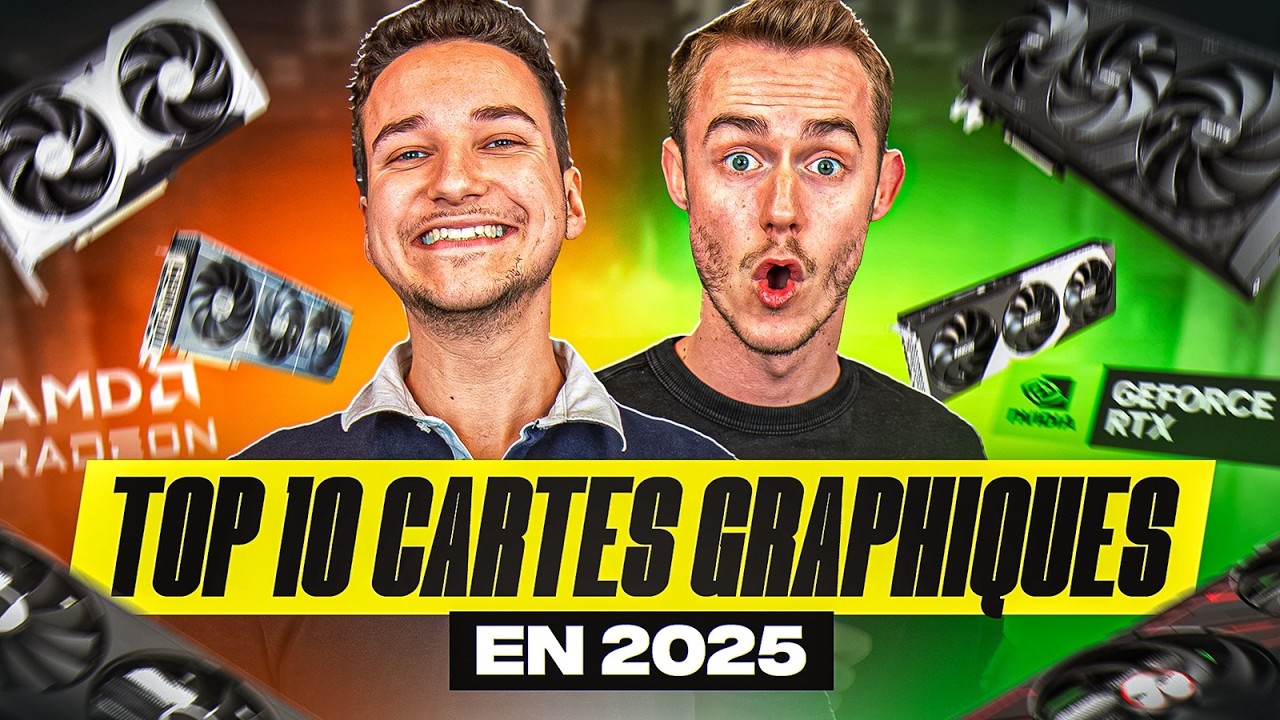 TOP CARTE GRAPHIQUE EN 2025