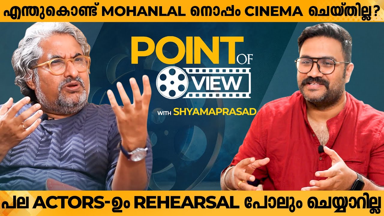 ആ കഥാപാത്രത്തിന് പറ്റിയ ആരും മലയാള CINEMA-യിൽ  ഉണ്ടായിരുന്നില്ല !! | Shyamaprasad