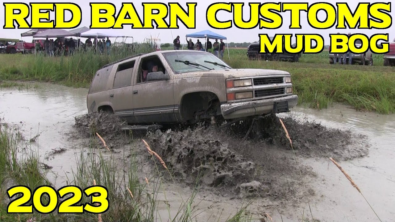 RED BARN CUSTOMS MUD BOG 2023