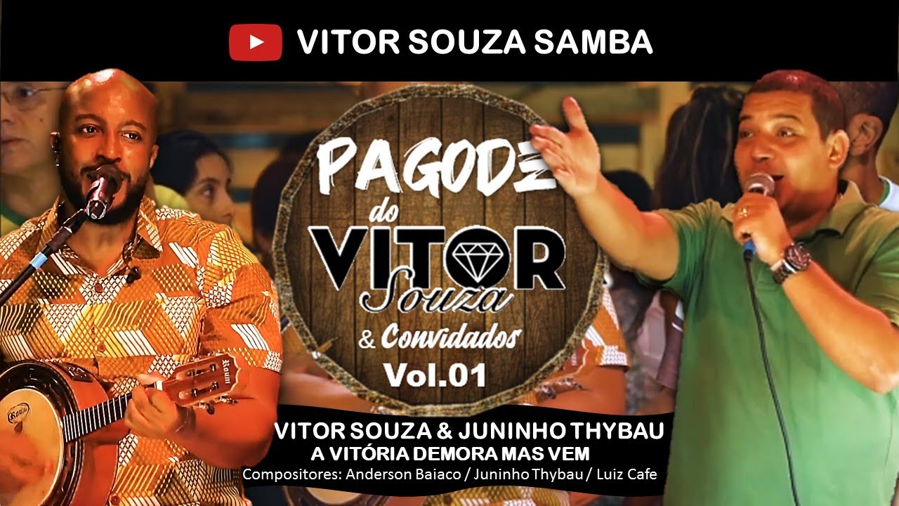 Vitor Souza - A Vitória Demora Mas Vem - Part. Juninho Thybau