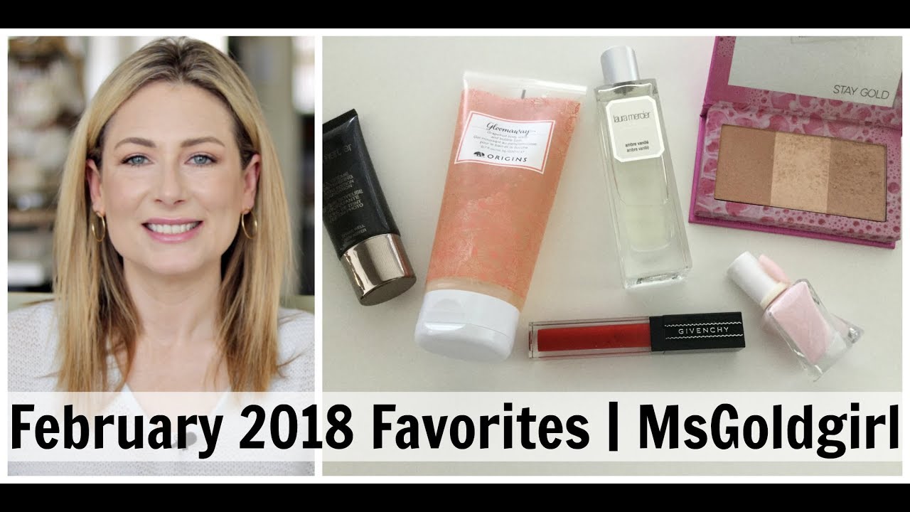 February 2018 Favorites | MsGoldgirl
