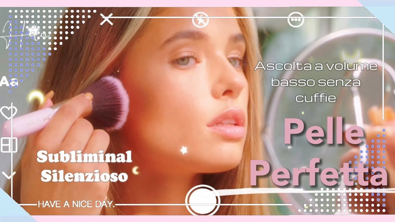 Subliminal silenzioso pelle perfetta (no imperfezioni, per viso e corpo, pelle giovane) 🧖🏼&zwj;♀️🫧
