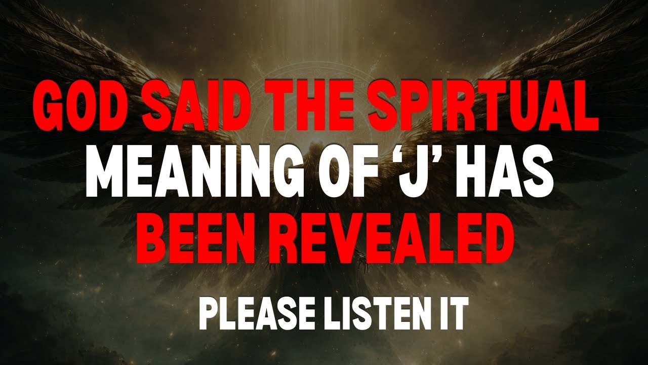 Chosen One: The Hidden Spiritual Meaning of ‘J’ Finally Revealed