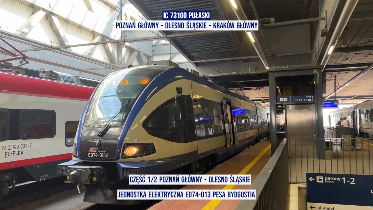 Pociąg Train  Zug InterCity IC 73100  PUŁASKI Poznań Główny - Olesno Śląskie - Kraków Główny Część 1