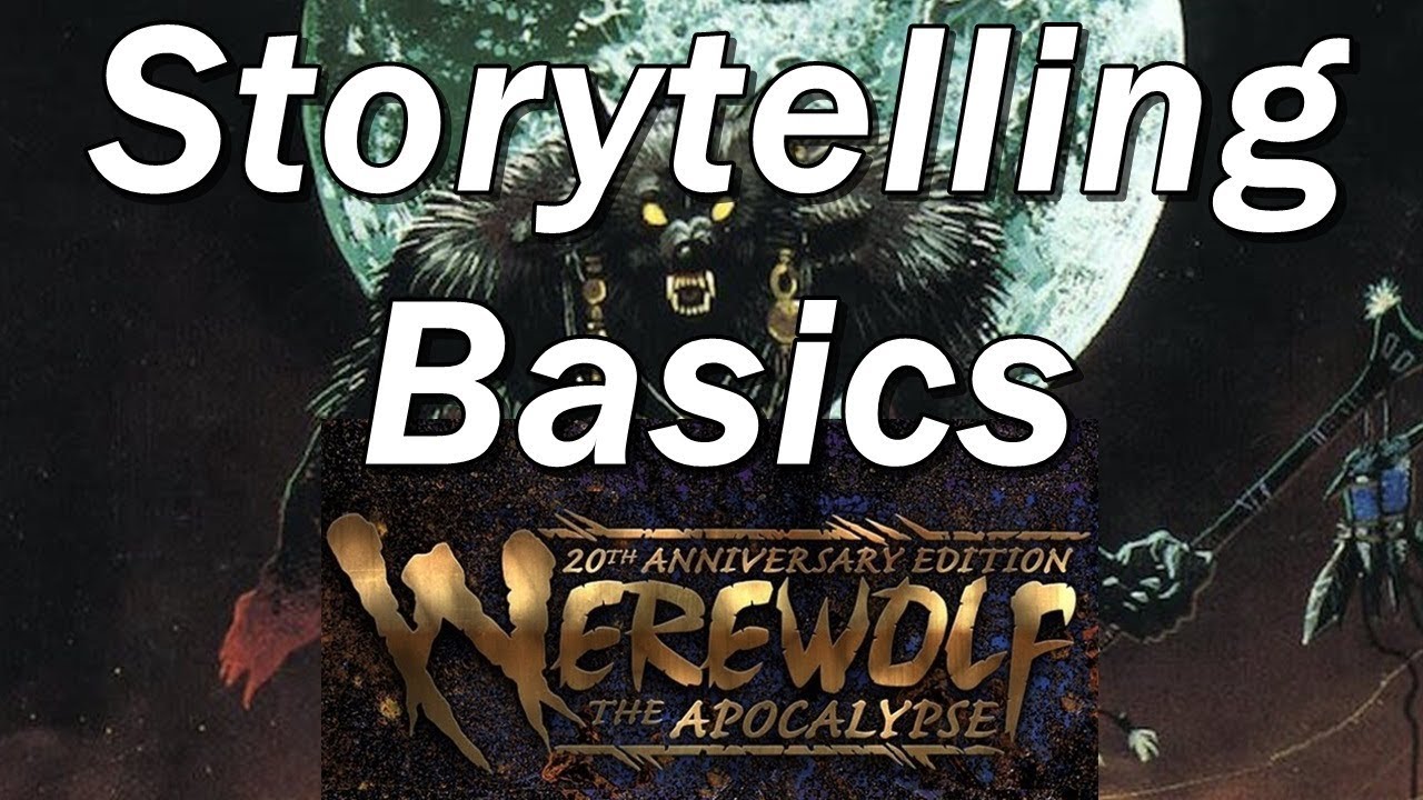 WEREWOLF THE APOCALYPSE | WtA Episode 12 | Storytelling Basics