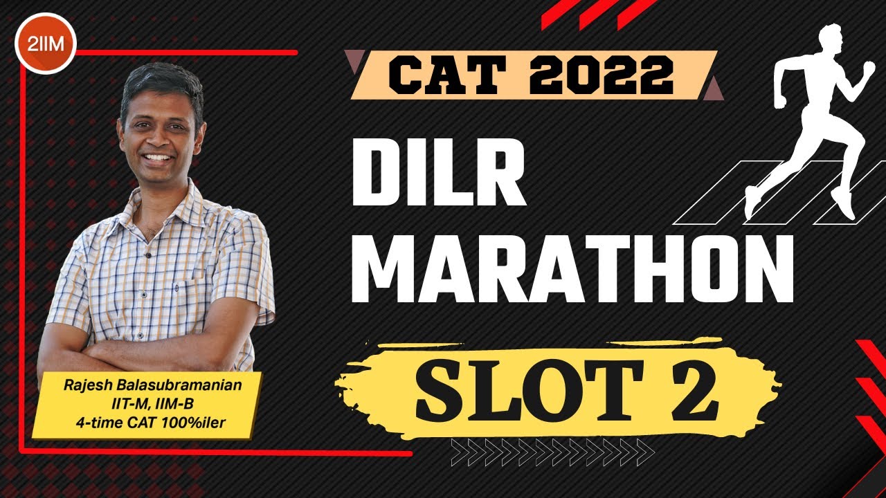 CAT 2022 DILR Slot 2 Marathon | DILR Solutions | 2IIM CAT Preparation
