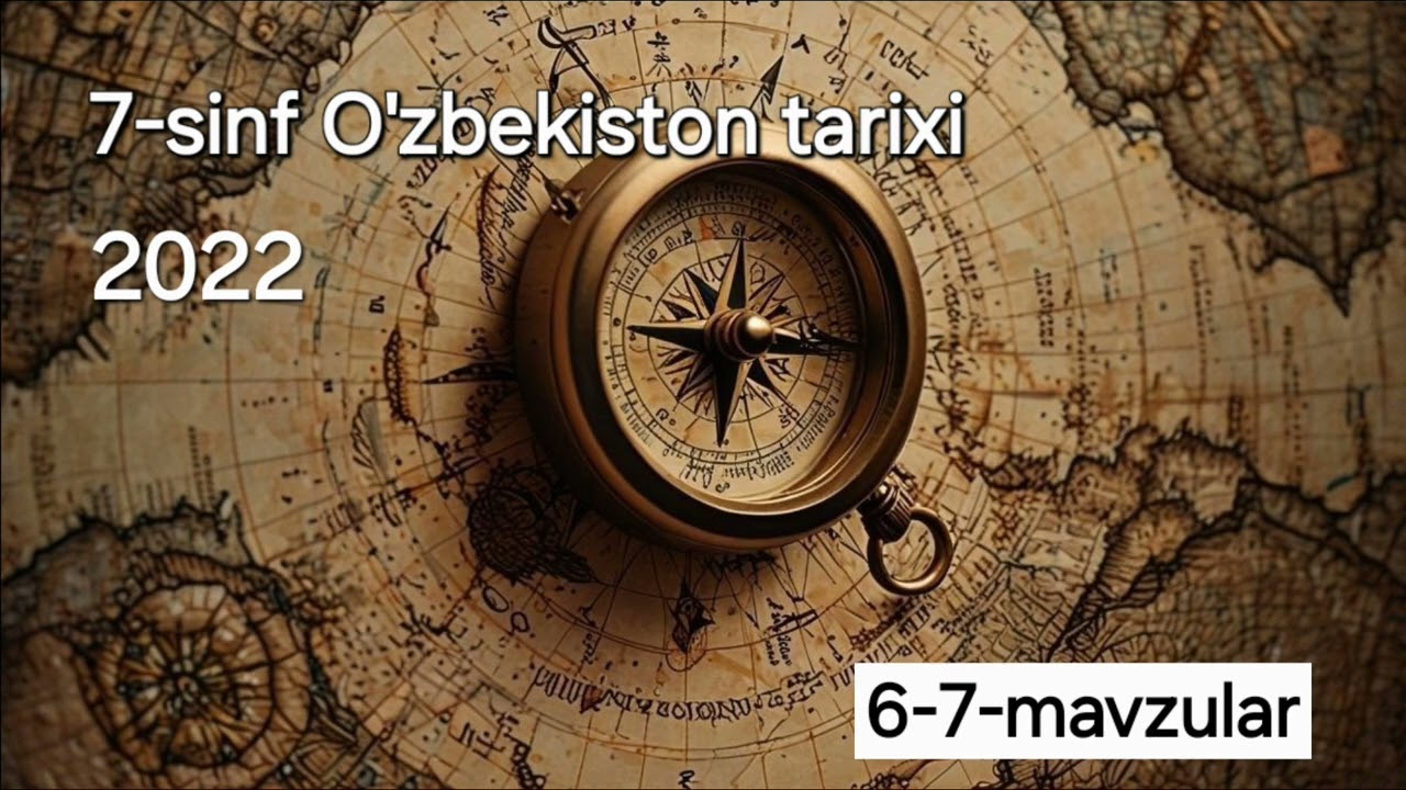 Yangi 7-sinf O'zbekiston tarixi (2022) 6-7-mavzular (audio) #uzbekiston #tarix#7sinfdarslik #darslik