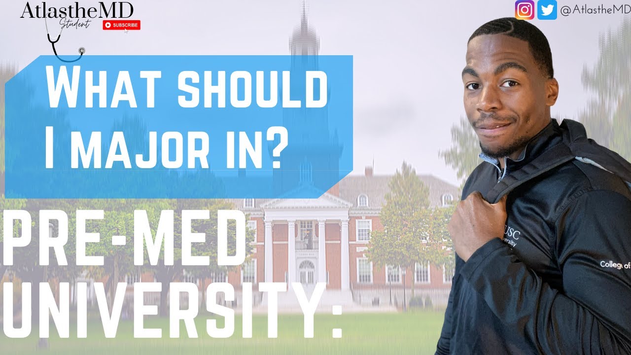 BEST PRE-MED MAJORS| PRE-MED UNIVERSITY | MEDICAL SCHOOL VLOG | ATLASTHEMD