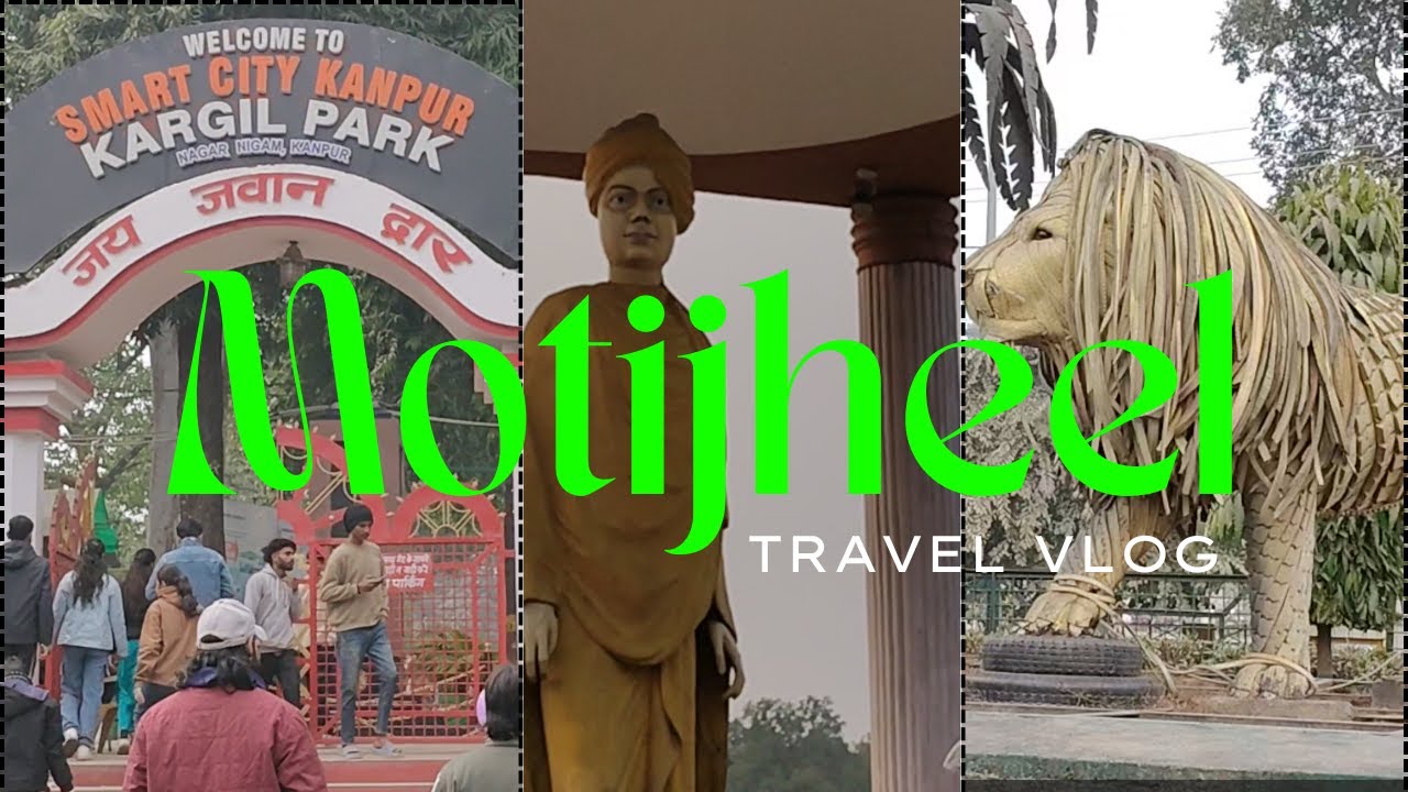 Best Place in Kanpur Motijheel Vlog |  Kanpur ka Motijheel Park | Kargil Park Kanpur