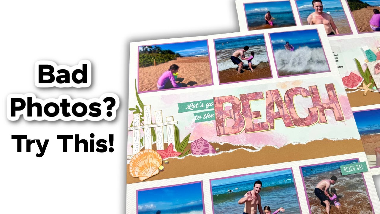How to Scrapbook Bad Photos | Stampin' Up Beach Boardwalk Layout