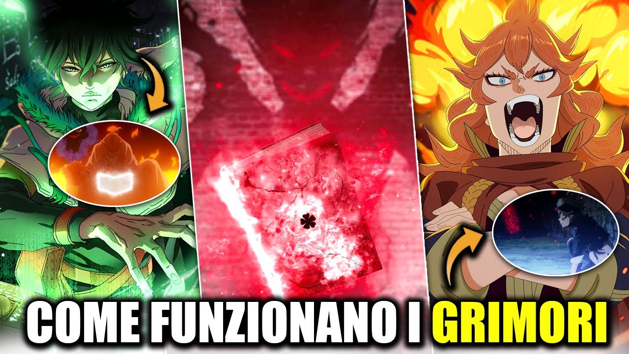 COME FUNZIONANO I GRIMORI E QUALI SONO I PIU POTENTI DI BLACK CLOVER