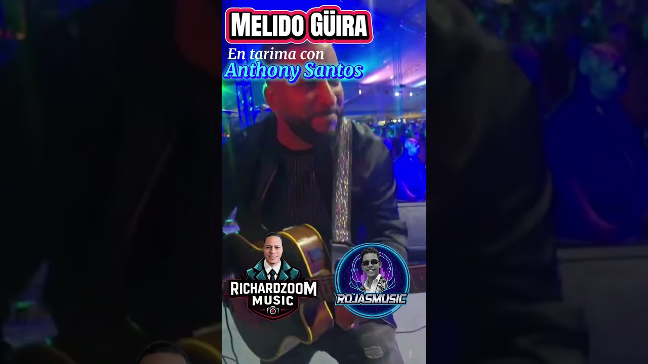 Melido güira sube al escenario de Anthony Santos gracias a @richardzoom