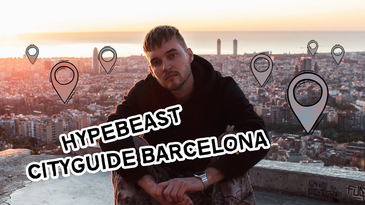BARCELONA (HYPEBEAST) CITYGUIDE !! | DOPEST STORES EP.3