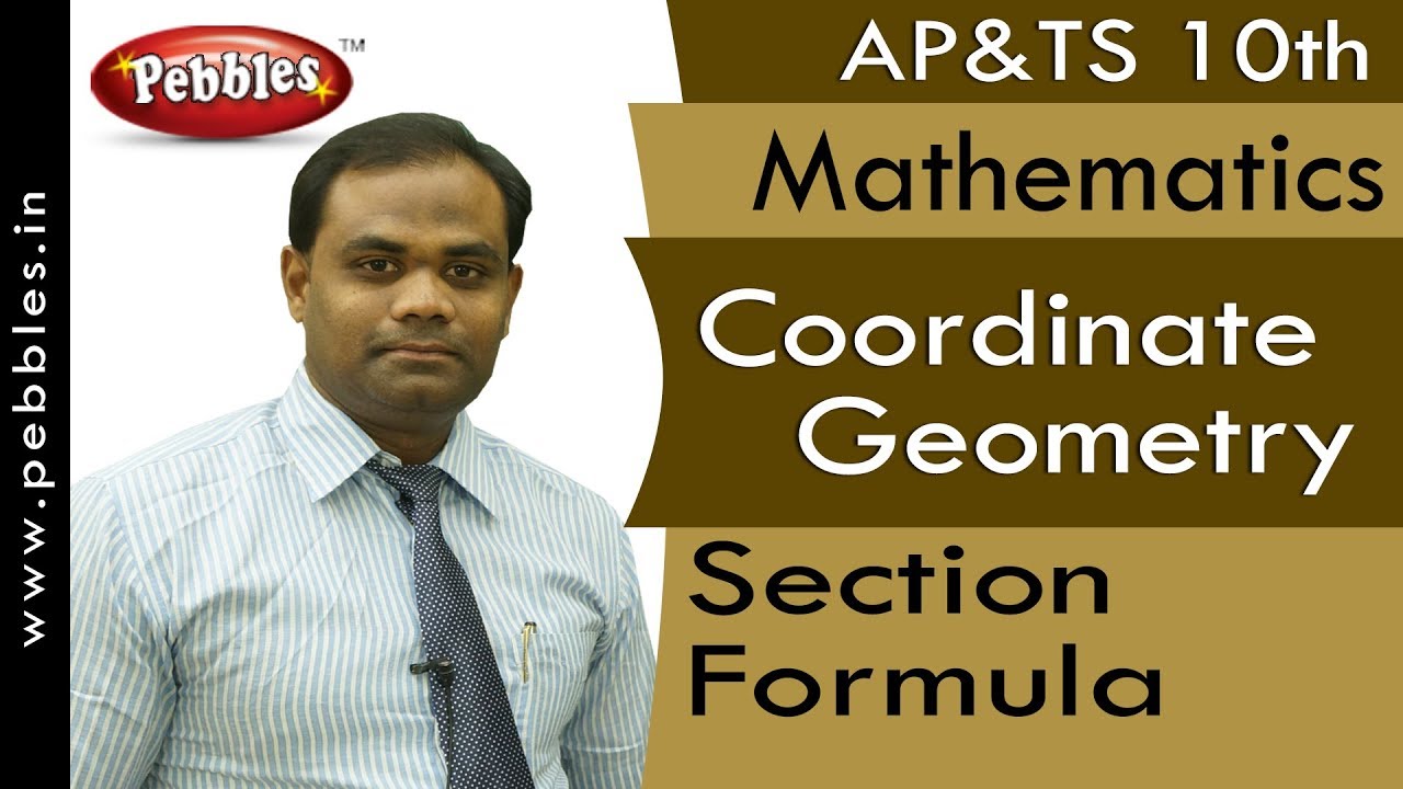 Section Formula : Coordinate Geometry | Mathematics | AP&TS