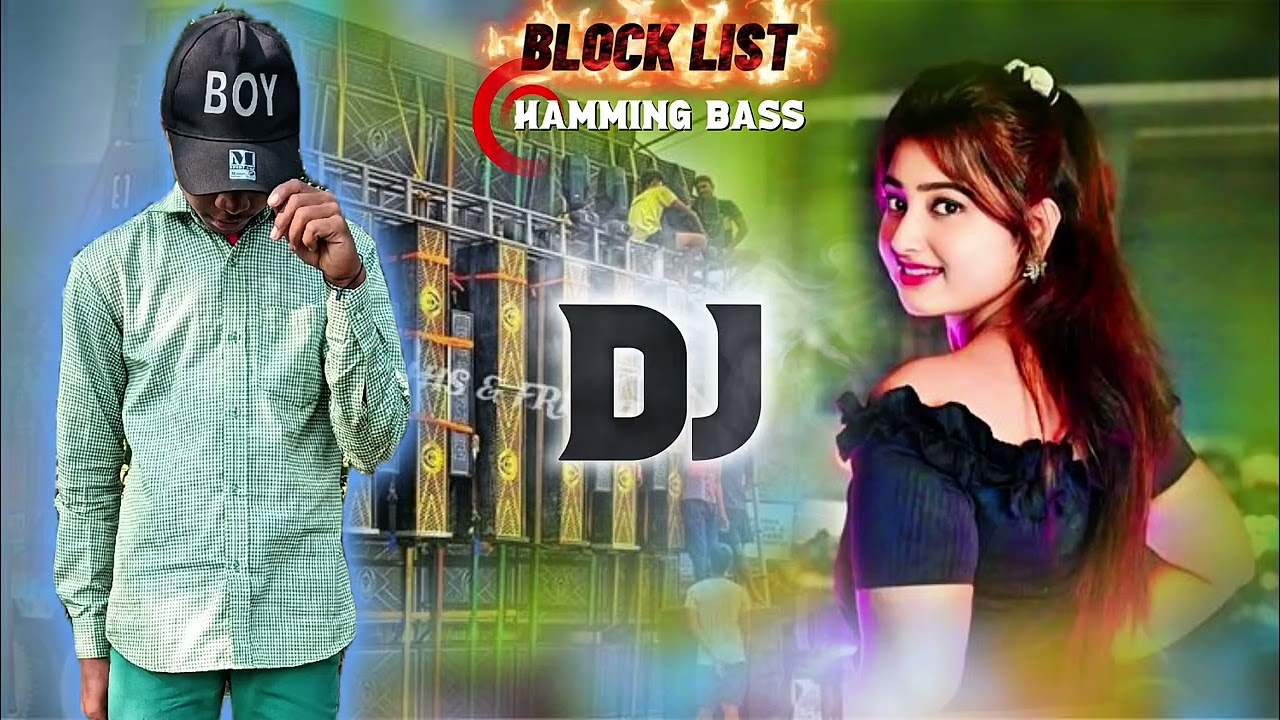 Block list Dj song// new Purulia Dj song 2025// Hamming powar bass//Dj sarzn # Hamming Bass