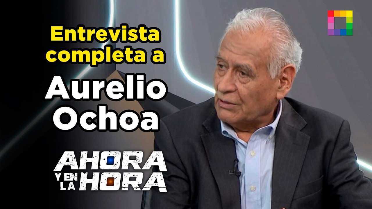 Ahora y en la Hora - MAR 05 - ENTREVISTA COMPLETA A AURELIO OCHOA | Willax