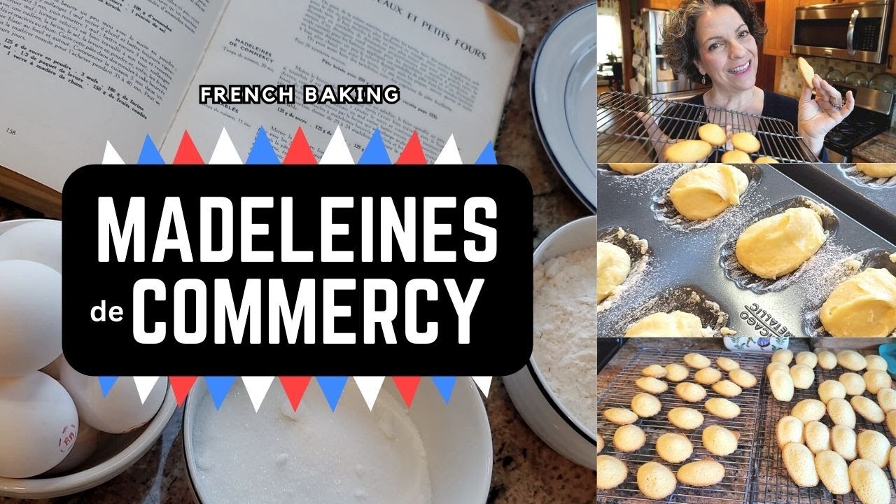 French Baking || Traditional Madeleines de Commercy Recipe ||