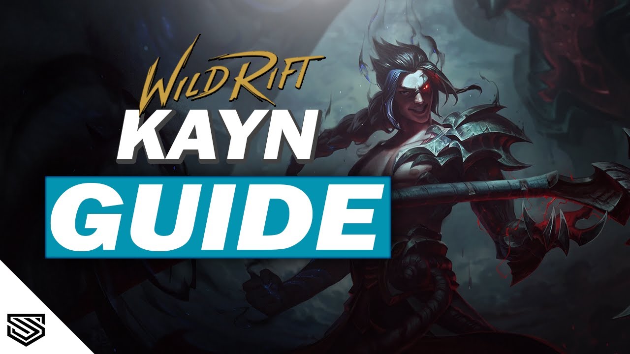 THE ULTIMATE KAYN GUIDE -  BUILD, ABILITIES, COMBOS TIPS & TRICKS and MORE! - Wild Rift Guides