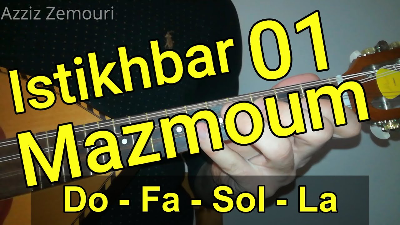 ISTIKHBAR MAZMOUM partie 01 Tutoriel avec notes de musique إستخبار المزموم الغصن الأول