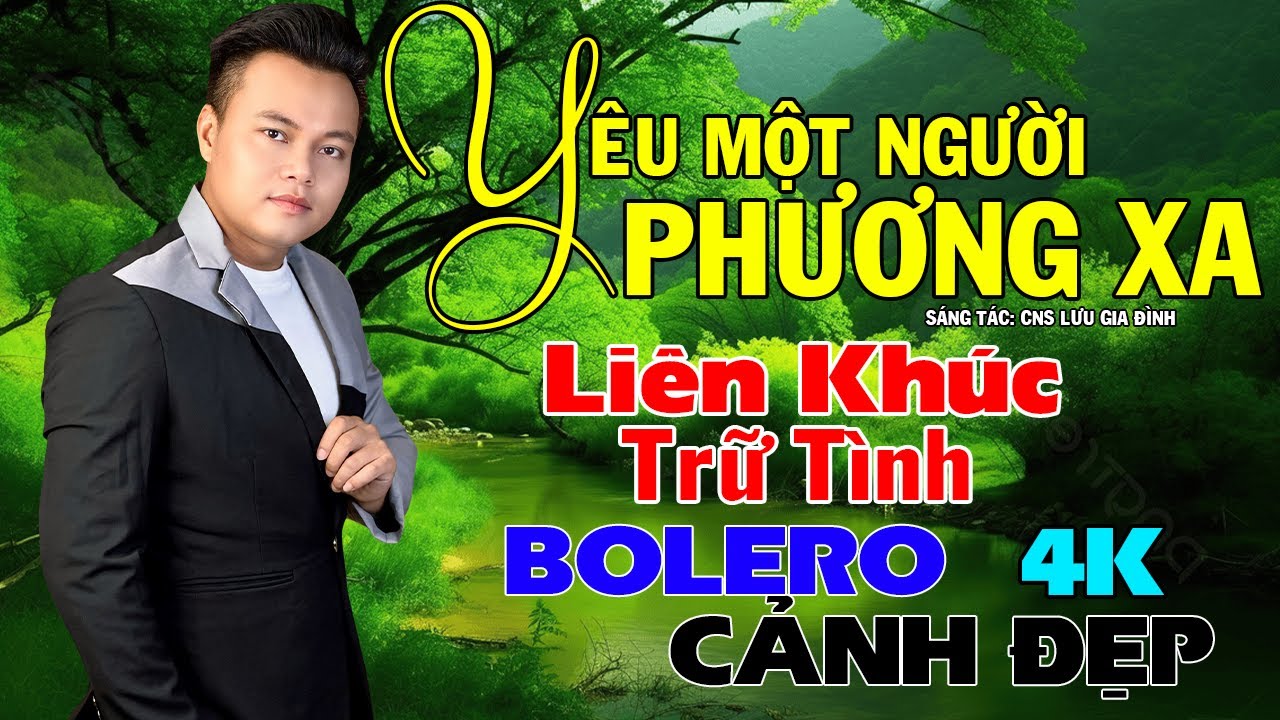 ✅✅✅Li&ecirc;n Kh&uacute;c Trữ T&igrave;nh, Rumba, Hay Nhất H&ocirc;m Nay - Y&Ecirc;U MỘT NGƯỜI PHƯƠNG XA - Mai Tiến Đạt.