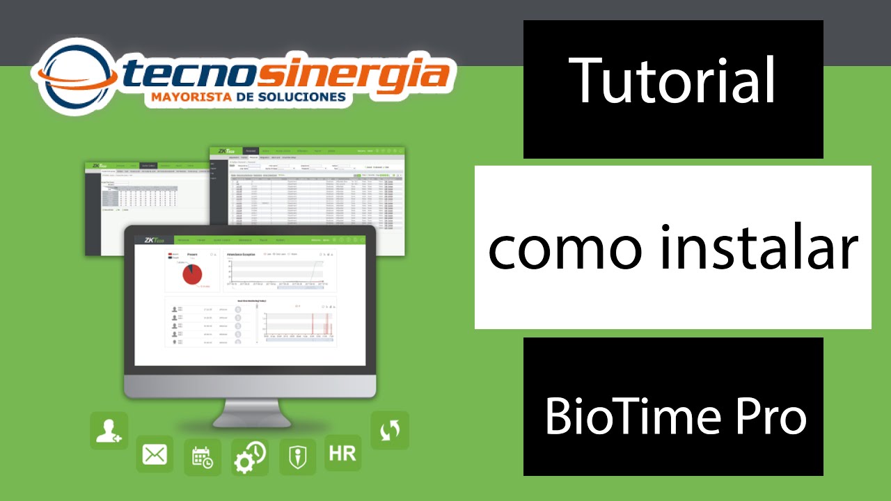 Tutorial ¿Cómo instalar de forma correcta BioTime Pro de ZKTeco?