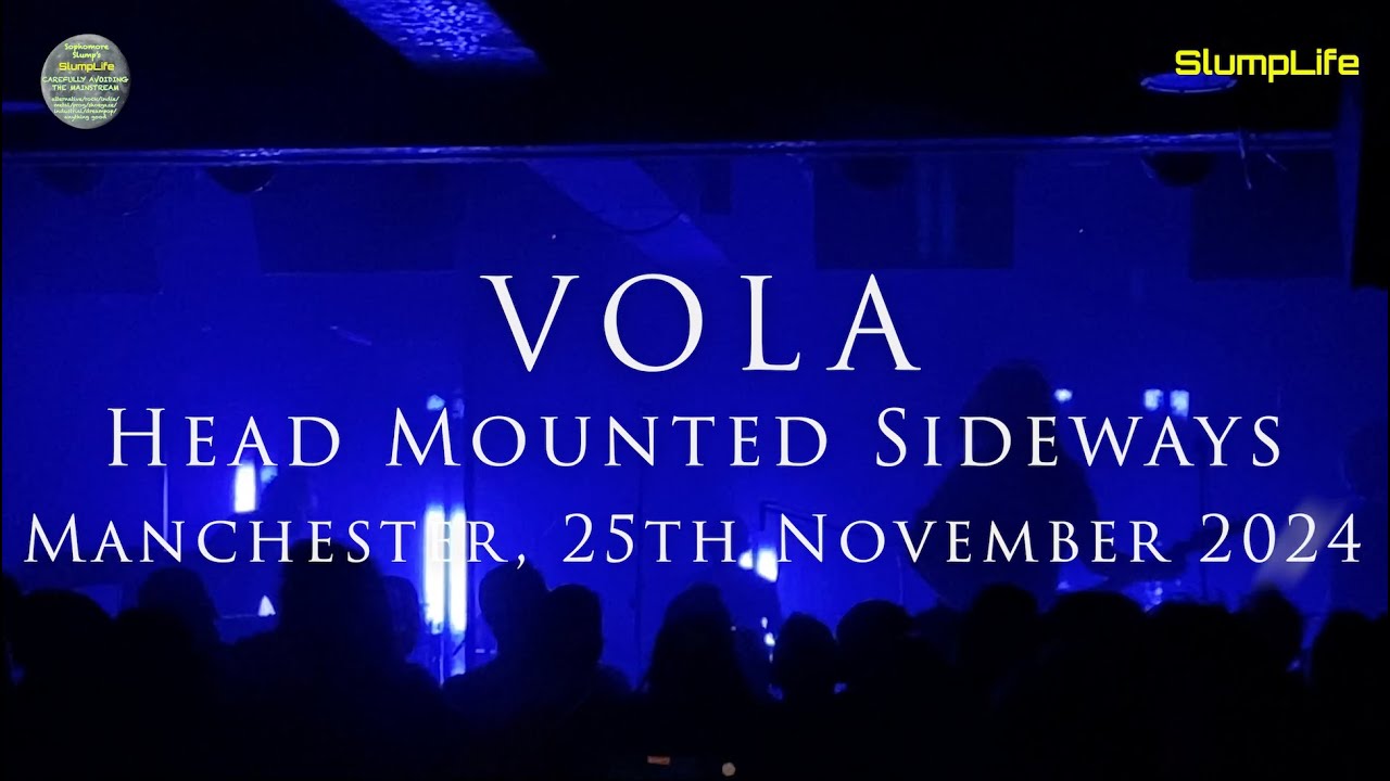 VOLA - Head Mounted Sideways (live at Club Academy, Manchester, 25th November 2024)