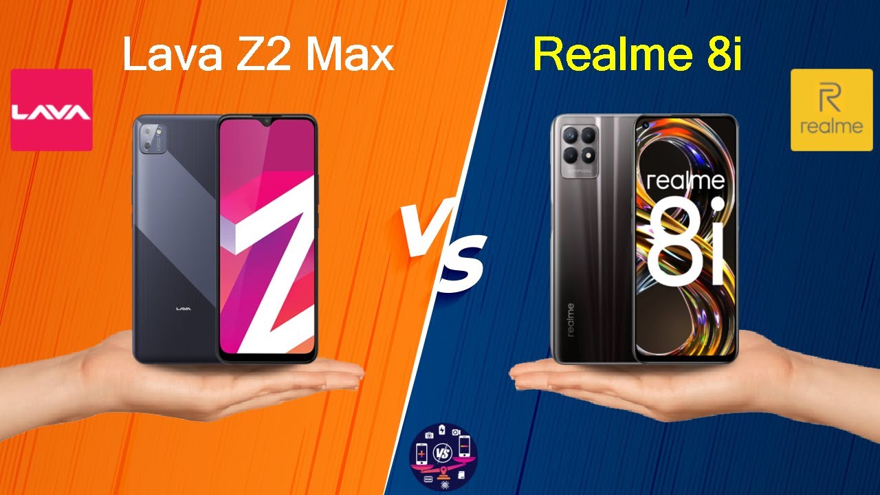 Lava Z2 Max Vs Realme 8i | Realme 8i Vs Lava Z2 Max - Full Comparison [Full Specifications]