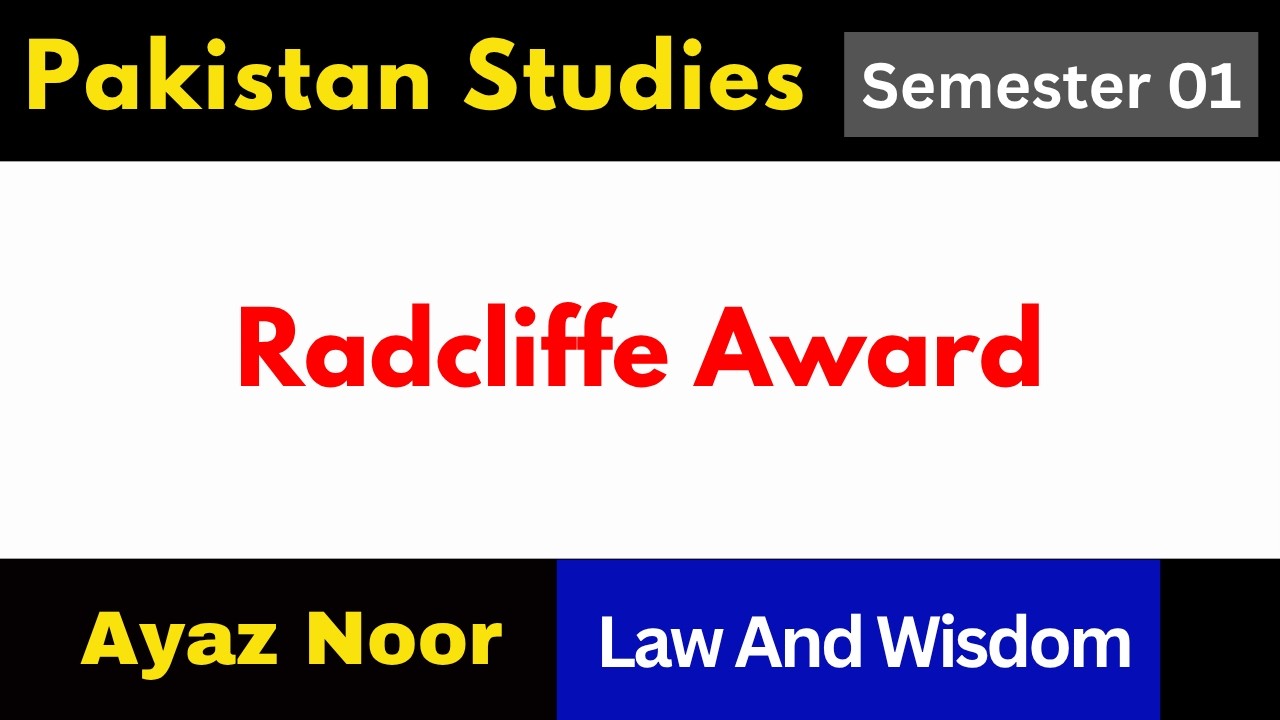 Radcliffe Award || Pakistan Studies || Ayaz Noor